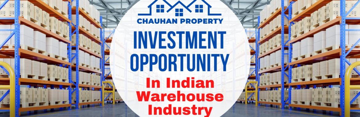 Opportunity for Investment in the Indian Warehousing Industry